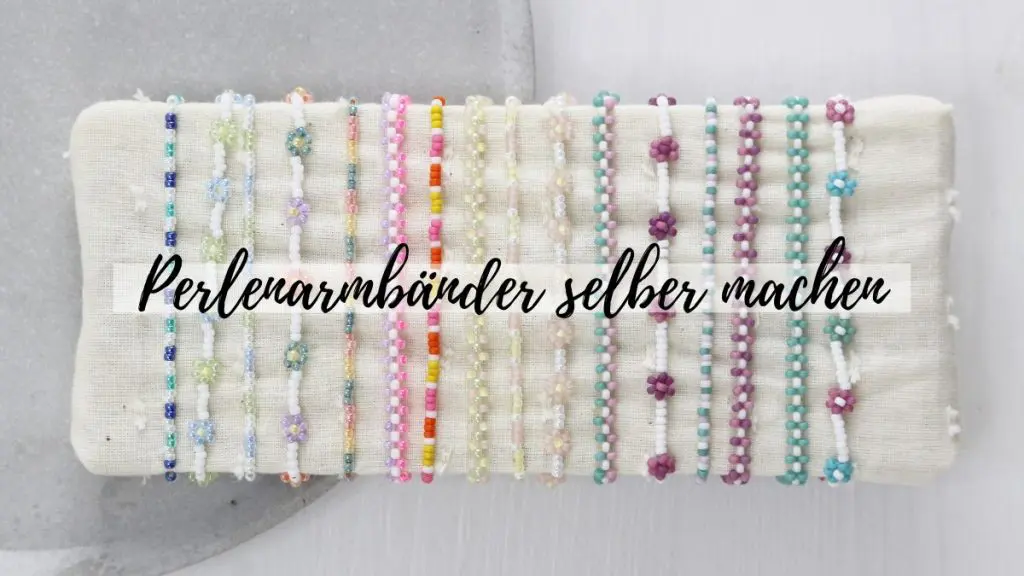 DIY Perlenarmbänder basteln | Tinkerhome - Einfache DIYs für dein Zuhause