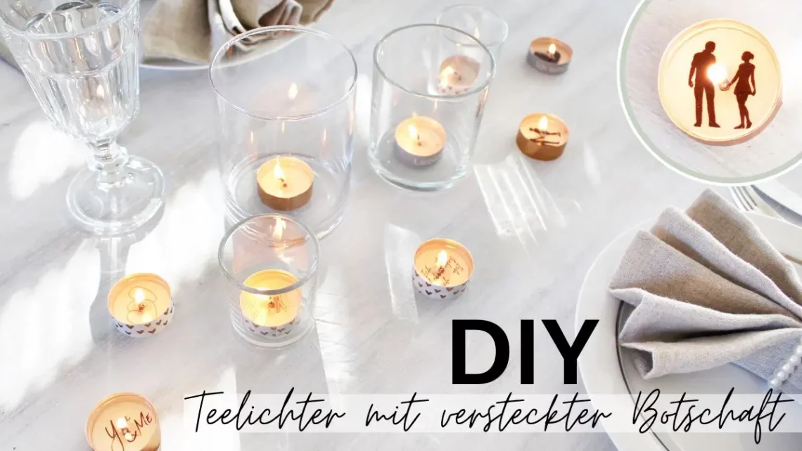 DIY Teelichter mit versteckter Liebesbotschaft für Valentinstag | Tinkerhome - Einfache DIYs für dein Zuhause