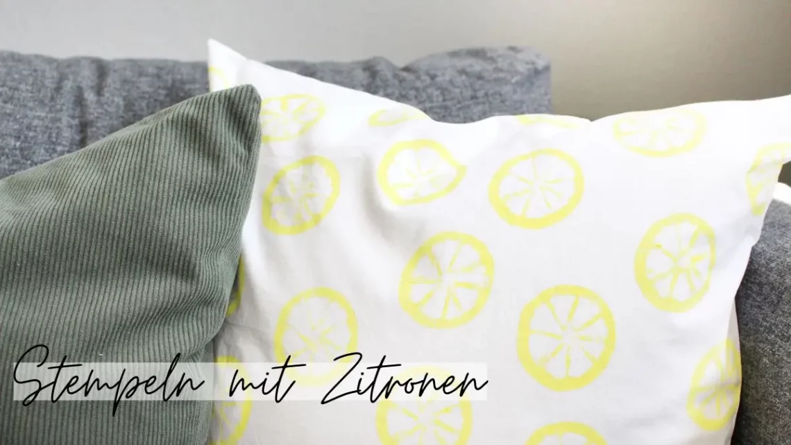 DIY Zitronenkissen: mit Zitronen stempeln | Tinkerhome - Einfache DIYs für dein Zuhause
